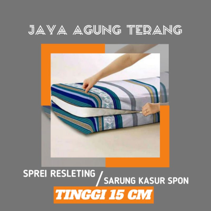SPREI RESLETING/SARUNG KASUR SPON UKURAN 120×200 & 160×200[ TINGGI 15 CM ]