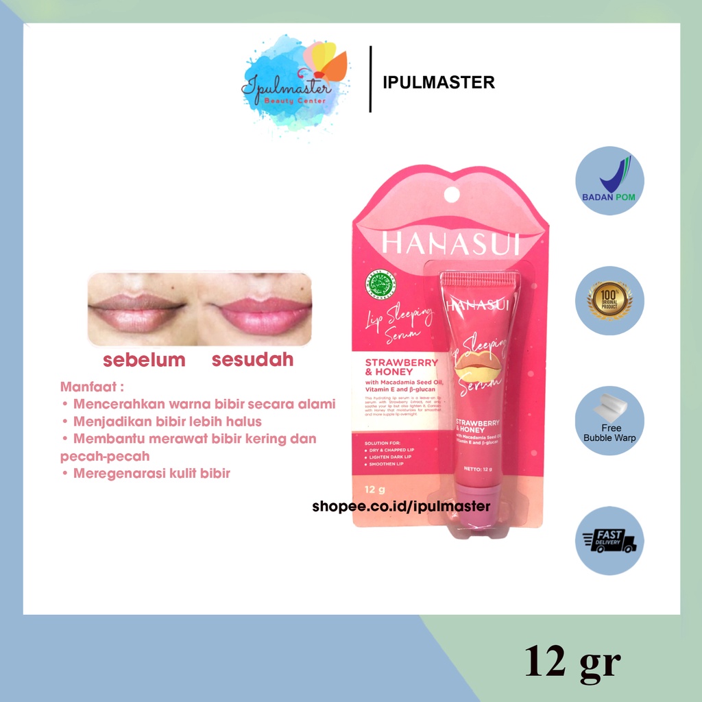 HANASUI LIP SLEEPING SERUM - SLEEPING LIP SERUM - LIP SERUM 12g BPOM
