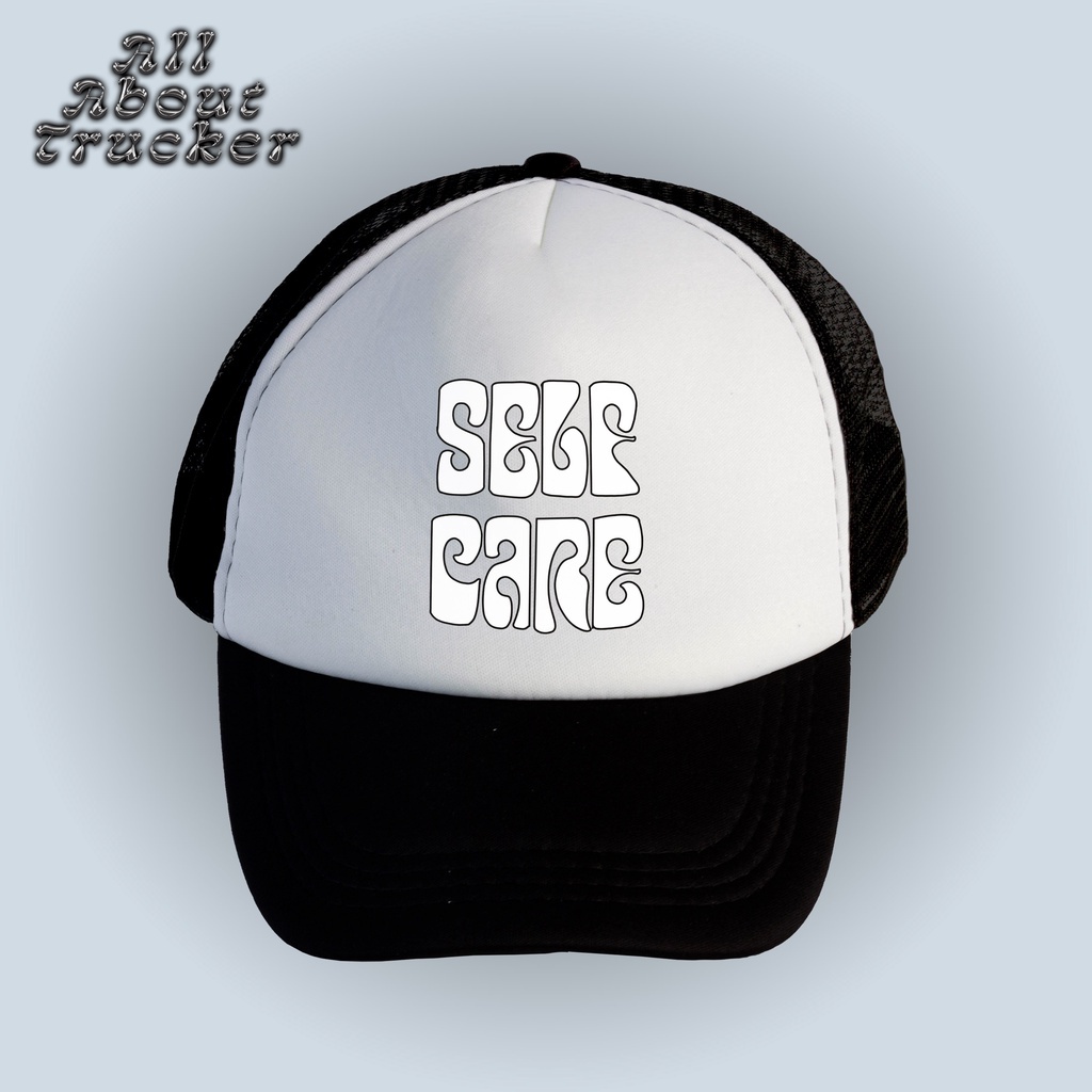 Self Care | Trucker Hat | All About Trucker