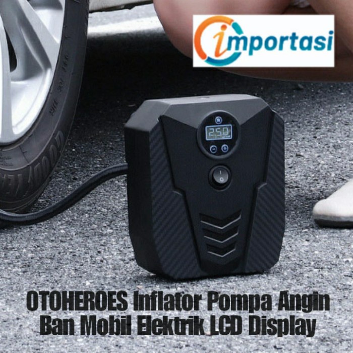 OTOHEROES POMPA ANGIN INFLATOR BAN MOBIL MOTOR ELEKTRIK LCD DISPLAY