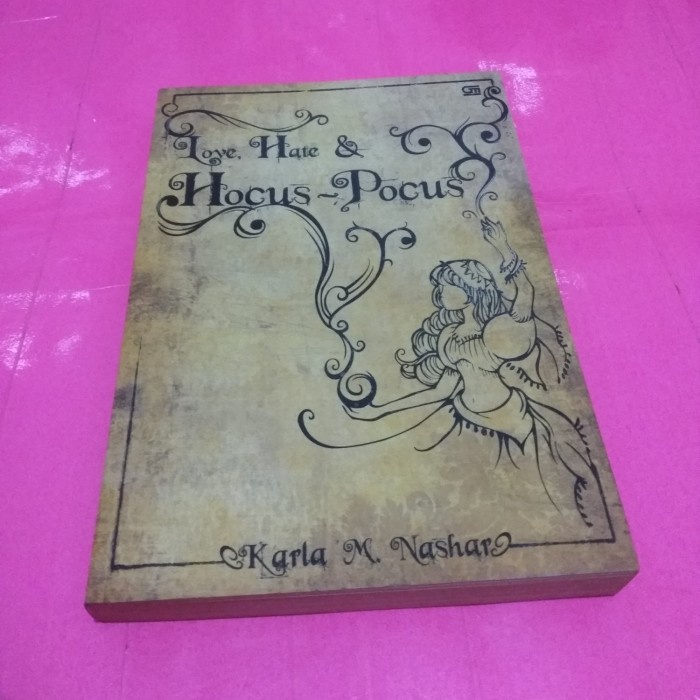 Novel Love Hate & Hocus - pocus by karla M. Nashar