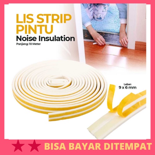 Lis Strip Pintu Door Noise Insulation D Tape 9x6mm 10M / Lis List Strip Seal Sealing Brush Busa Peng
