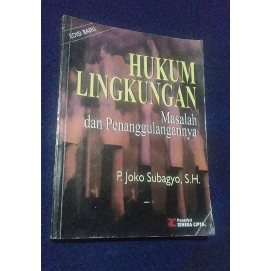 Hukum Lingkungan masalah dan penanggulangannya-Joko Subagyo