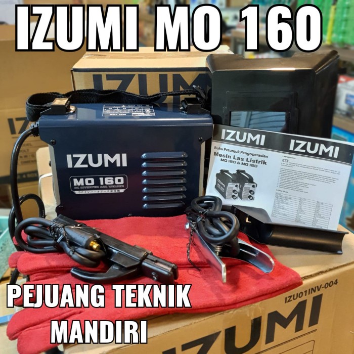 Terlaris Mesin Las Izumi Mo 160 / Trafo Las Inverter Izumi Mma 160 / Izumi 160