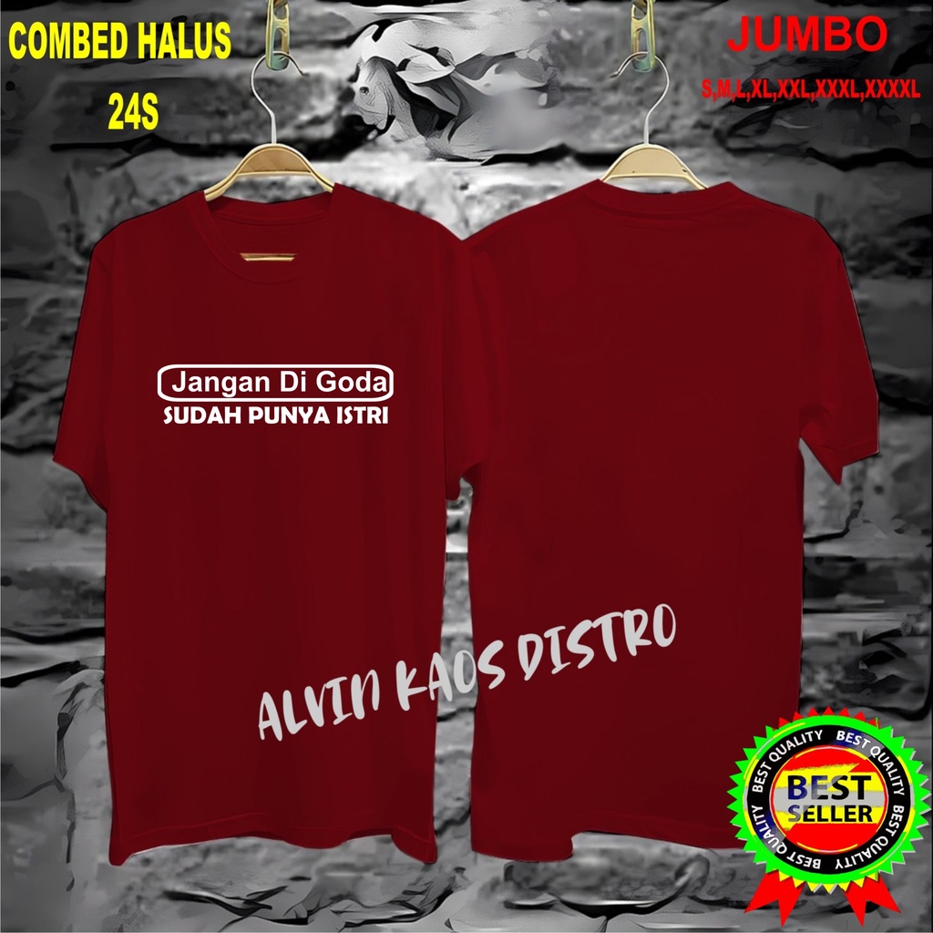 APPS Promo Diskon Kaos JANGAN DI GODA SDH PUNYA ISTRI Kaos Terlaris Kualitas Terjamin/Kaos MurahKaos katun/Pakaian Pria pakaian Wanita/Kaos Distro Pria/Kaos Pakaian Pria Kaos Promo/Best Seller