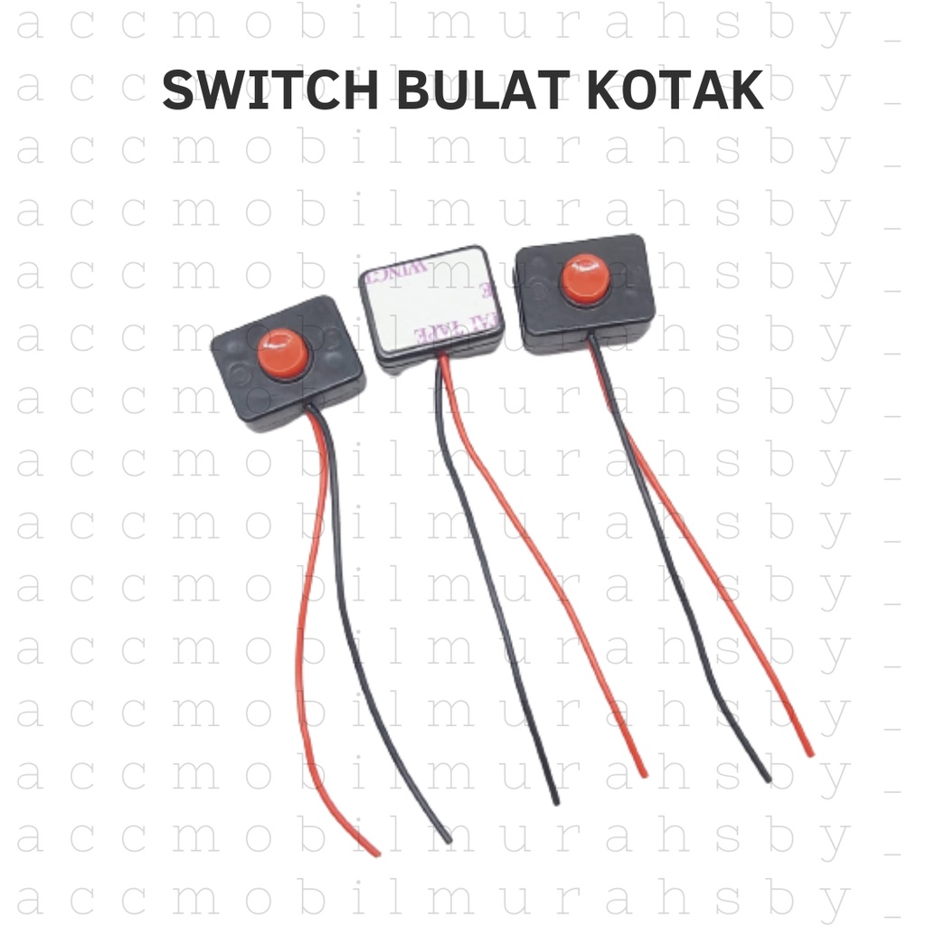 Saklar Switch Tombol Kotak Bulat Botton On Off