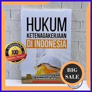 

perkakas Hukum Ketenagakerjaan di Indonesia - Muhammad Sadi Is 1F3BZ3