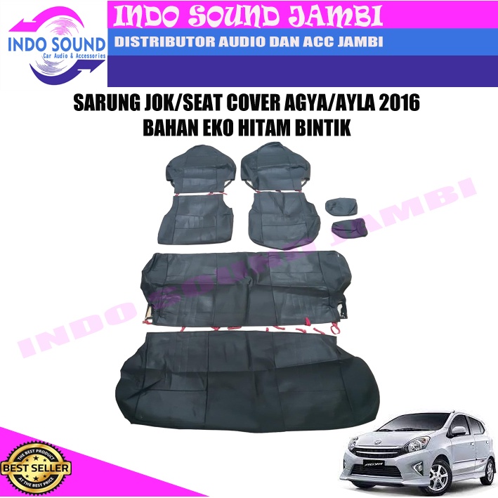 SARUNG JOK/SEAT COVER AGYA/AYLA 2016 BAHAN PVC/EKO