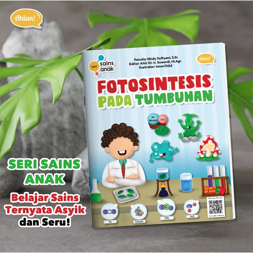 Seri Sains Anak : Organ Tubuh Manusia &amp; Fotosintesis Pada Tumbuhan