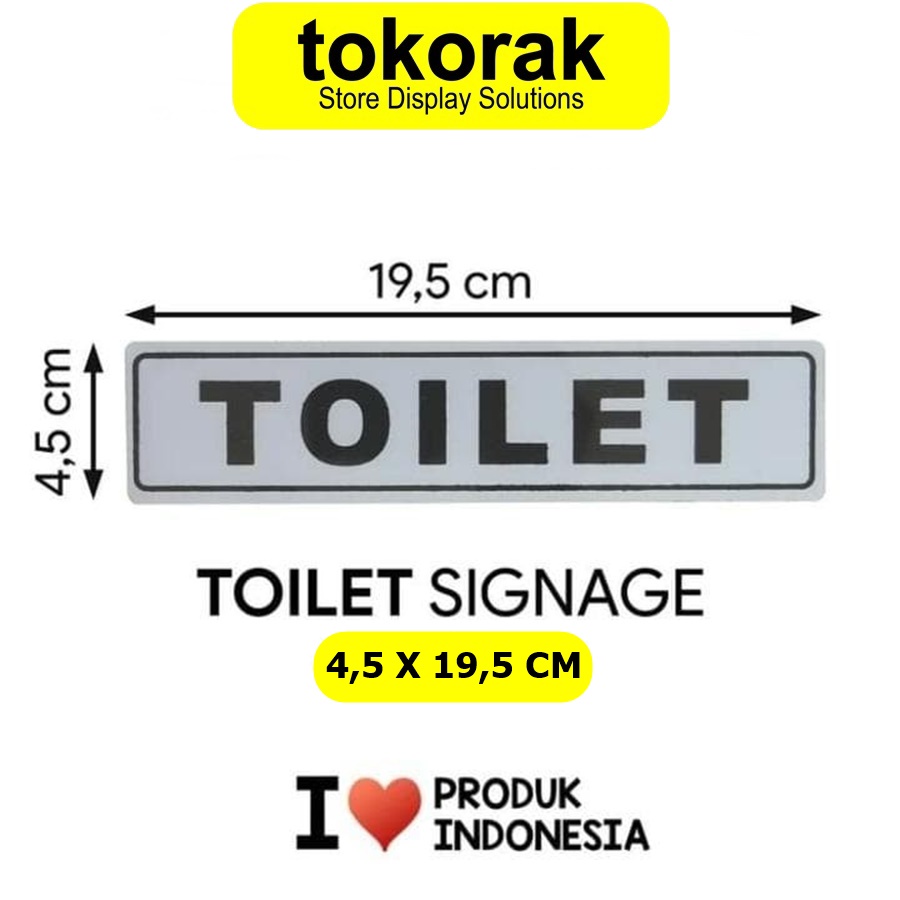 SIGNAGE TOILET 4,5X19,5CM SIGN PETUNJUK SIMBOL LOGO PERINGATAN