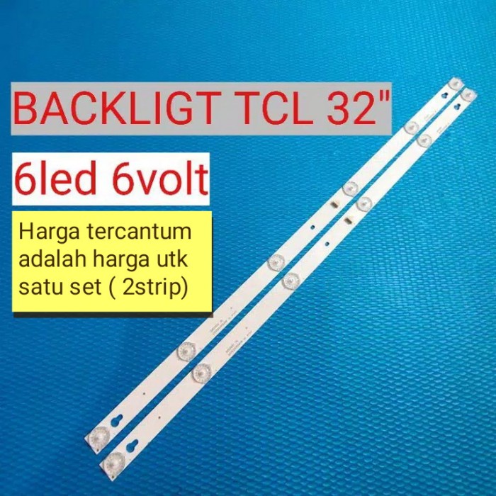 

[[JNT COD]] lampu backlight tcl 32d2900 L32s4900