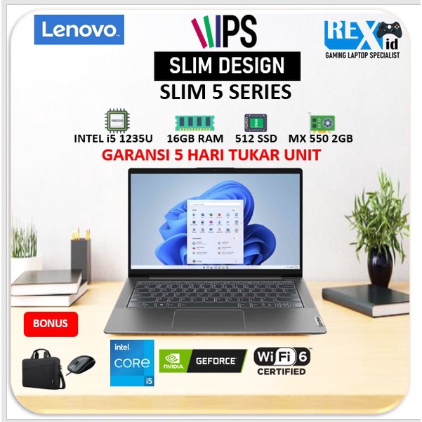 Laptop LENOVO SLIM 5 RESMI i5 1235U MX 550 (2GB)