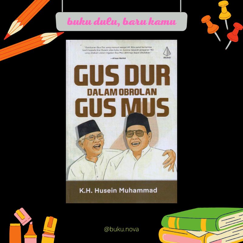 Buku Gus Dur dalam Obrolan Gus Mus