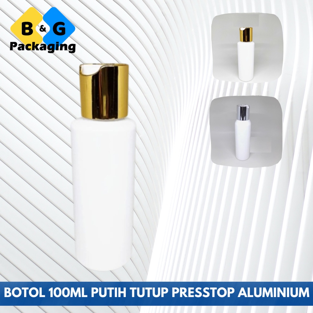 BOTOL 100ML PUTIH PRESSTOP GOLD SILVER / BOTOL PLASTIK 100ML PRESSTOP WADAH ISI ULANG