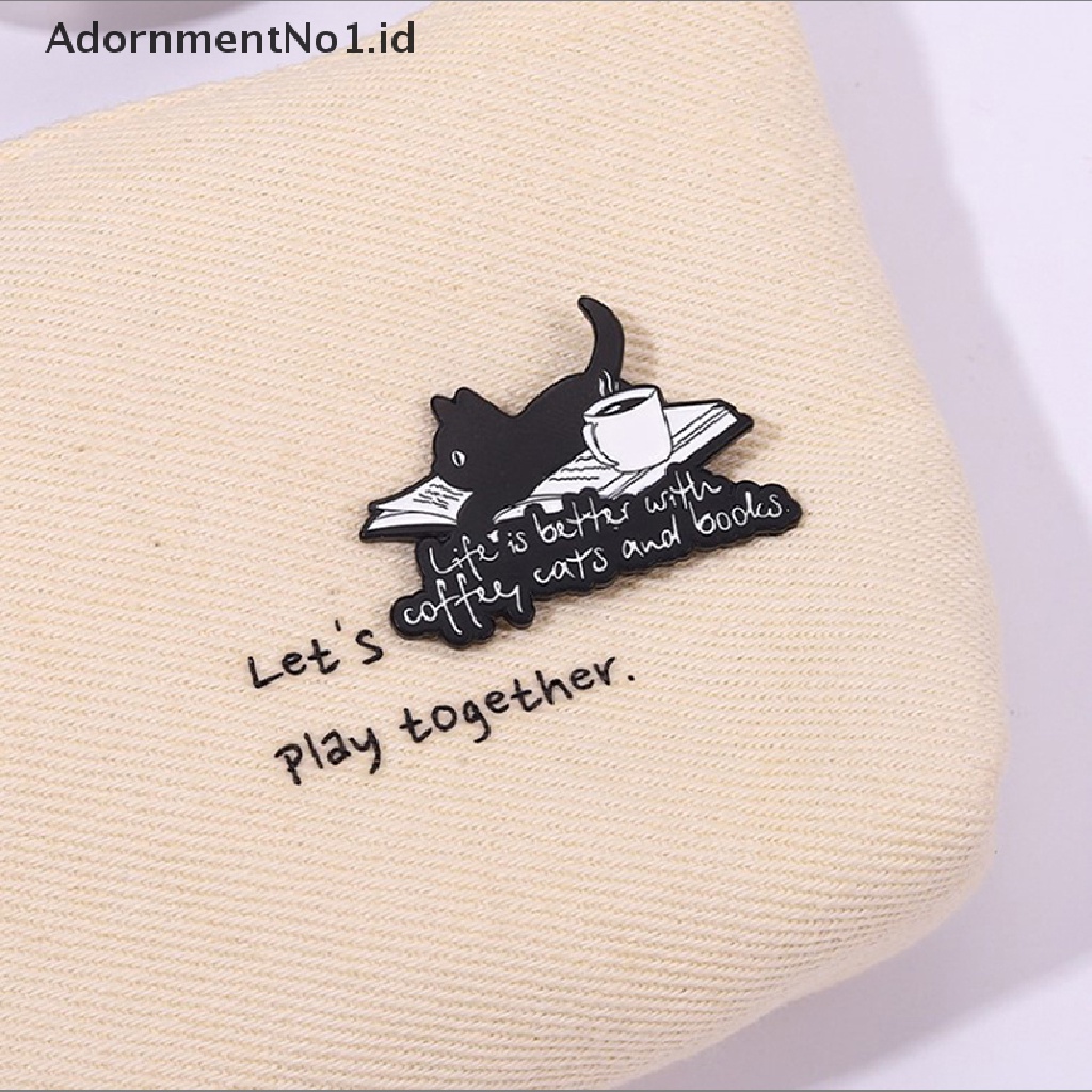 [AdornmentNo1] Dream Life Enamel Pin Custom Life is Better with Cat Coffee Book Bros Kerah Lencana Hewan Perhiasan Hadiah Untuk Teman Anak [ID]