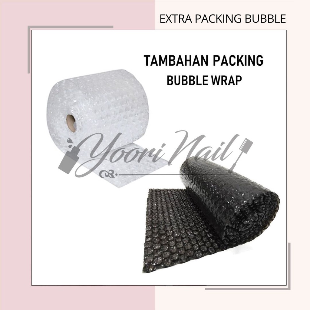 Tambahan untuk packing - extra bubble wrap