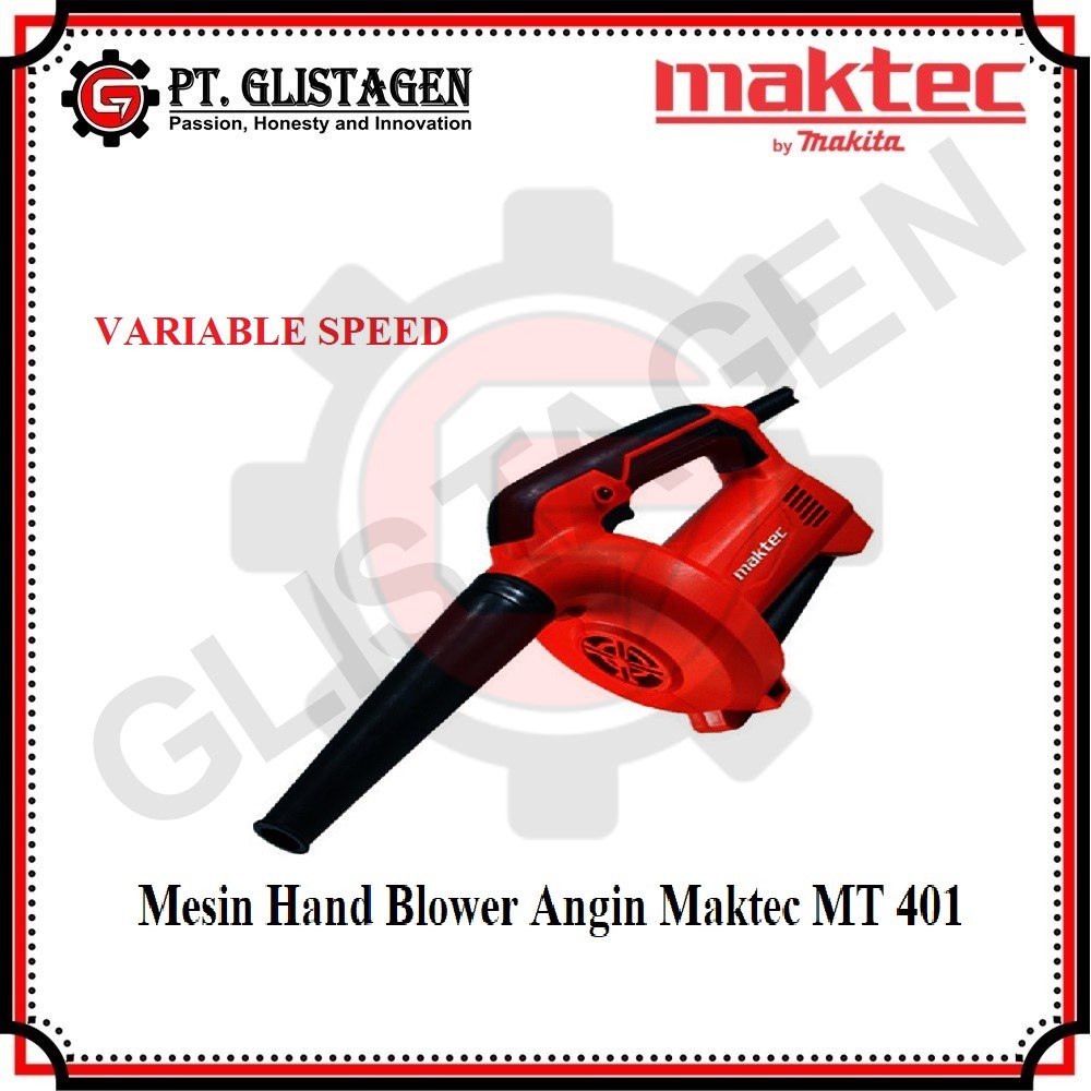 MAKTEC MT401 Mesin Blower Angin Tangan VARIABL:E SPEED Peniup Debu