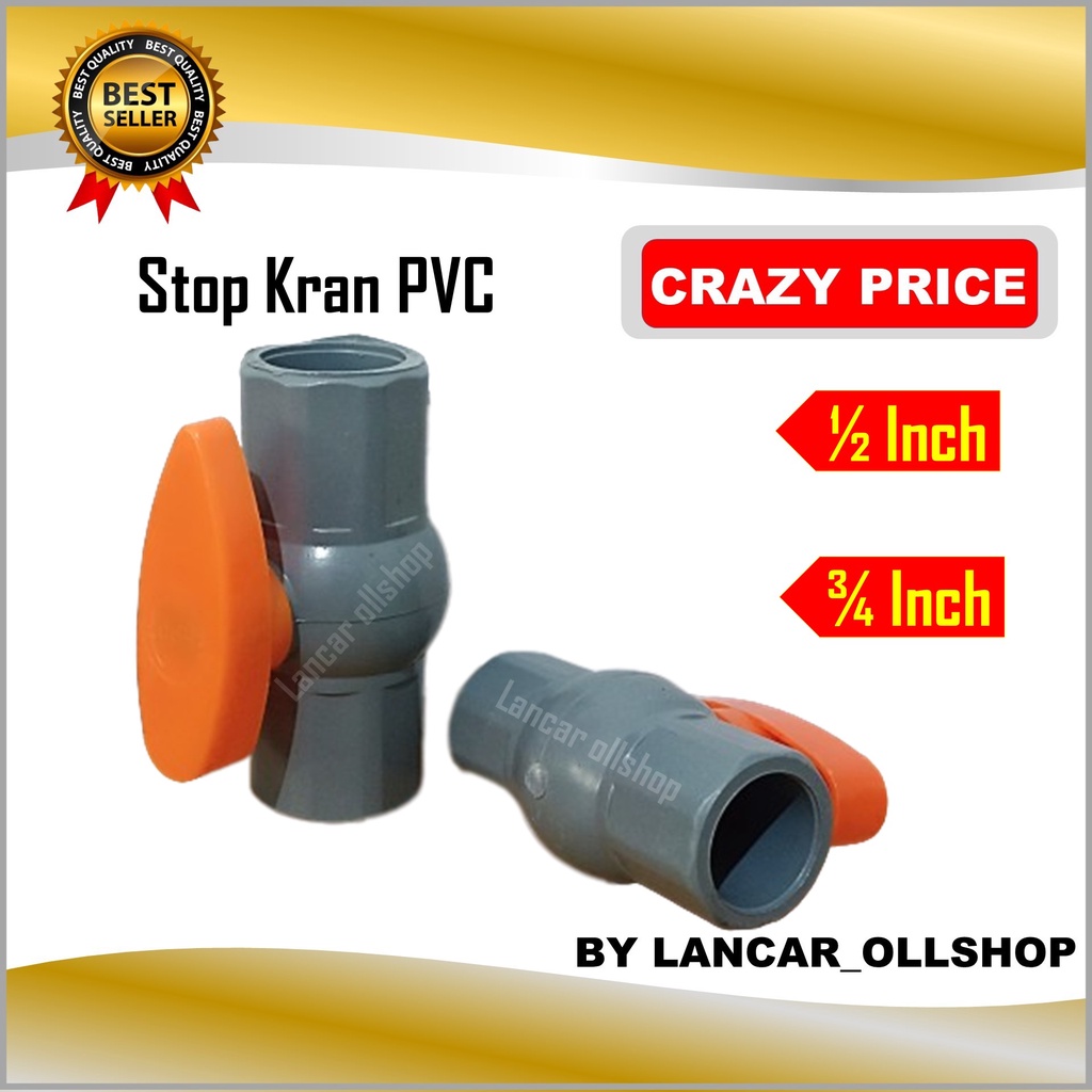 Stop Kran Ballvalve PVC 1/2&quot; Inch / Ball Valve Stop Kran Plastik 3/4 Inch Tebal