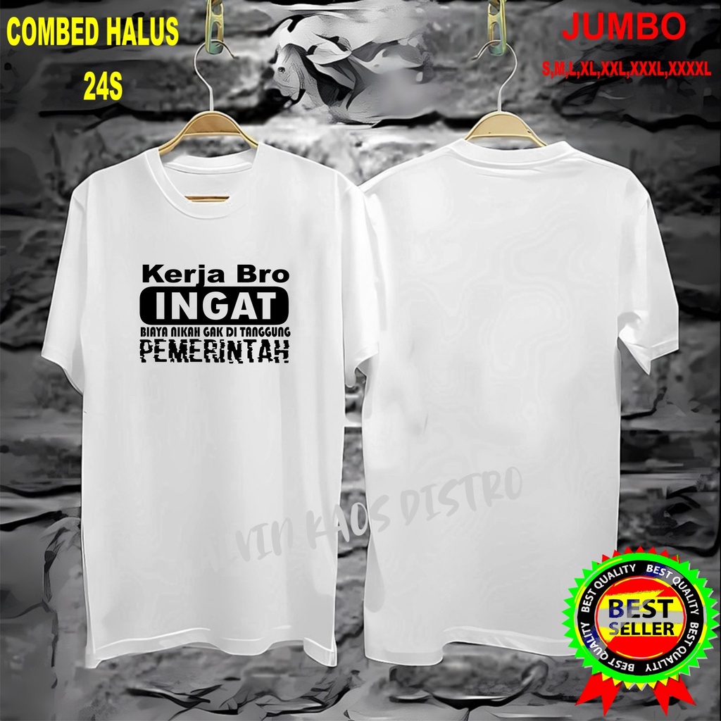APPS Promo Diskon Kaos KERJA BRO INGAT BIAYA Kaos Terlaris Kualitas Terjamin/Kaos MurahKaos katun/Pakaian Pria pakaian Wanita/Kaos Distro Pria/Kaos Pakaian Pria Kaos Promo/Best Seller
