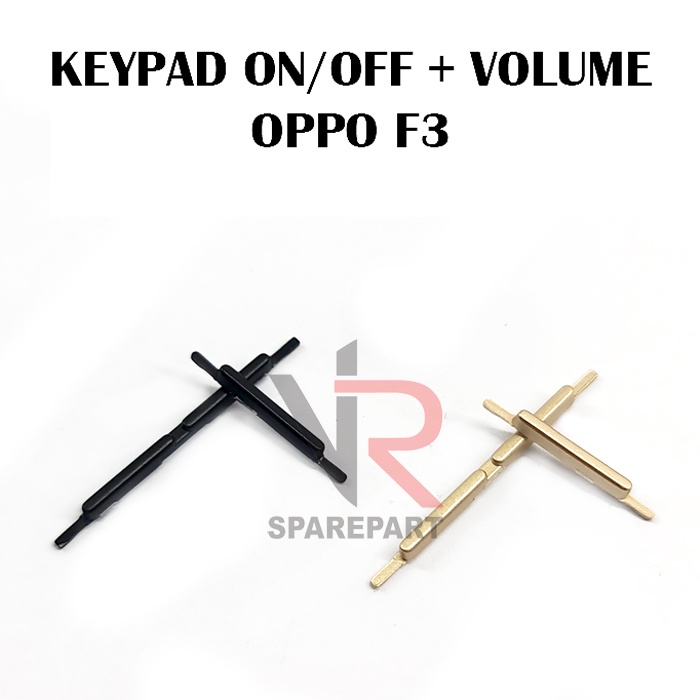 KEYPAD / TOMBOL OPPO F3 ON OFF + VOLUME