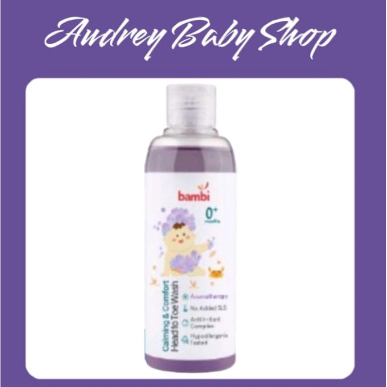 Bambi Baby Calming &amp; Comfort Head To Toe Wash 200ML | Sabun &amp; Shampoo Bayi Kulit Normal - Sensitif | PH balance