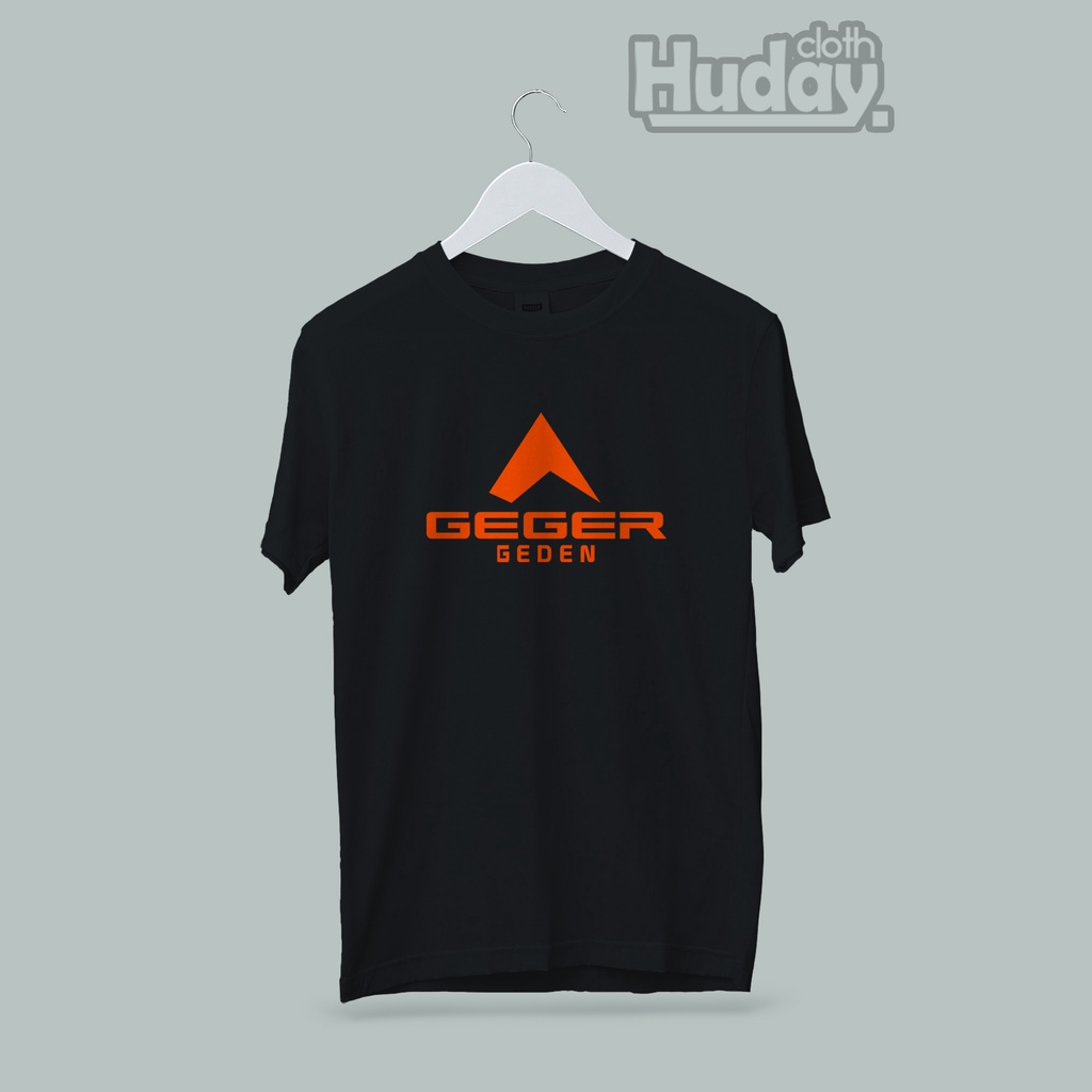 KAOS GEGER GEDEN / KAOS BAJU T-SHIRT DISTRO / PLESETAN