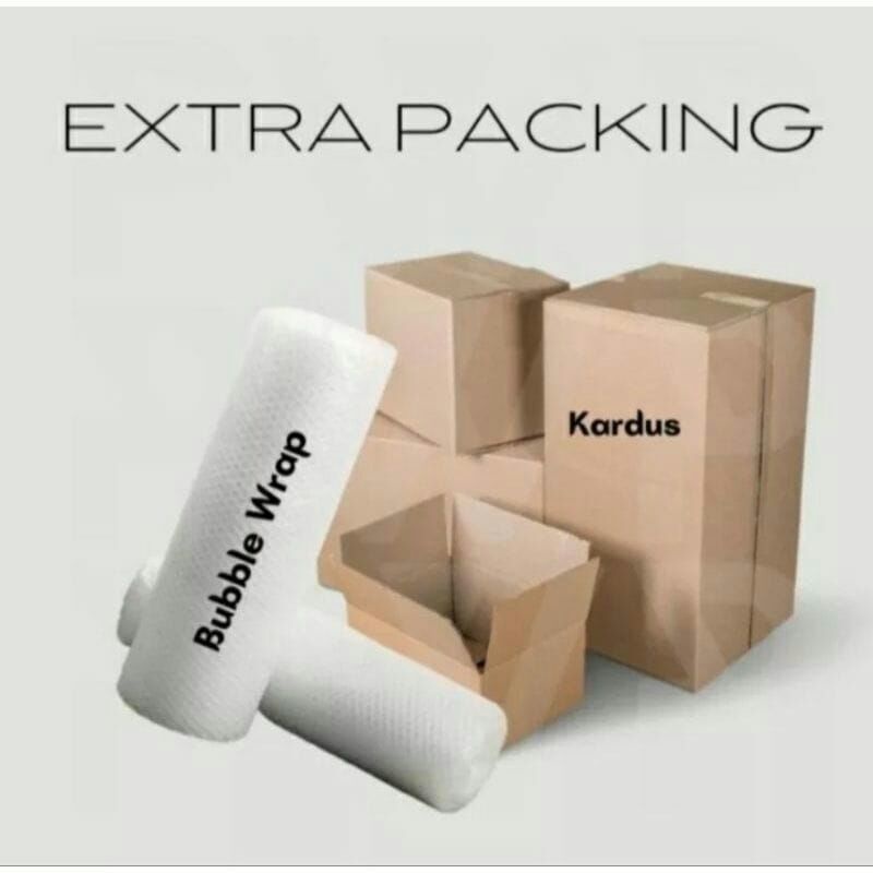 

packing tambahan bubble wrap/kardus