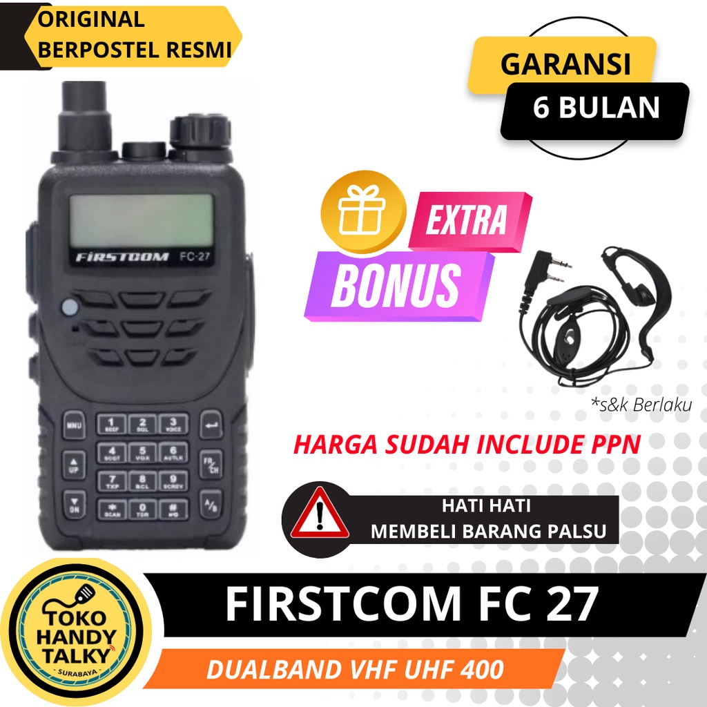 FIRSTCOM FC-27 FC27 FC 27 HT DUALBAND WATERPROOF IP66 NEW ORIGINAL GARANSI RESMI POSTEL