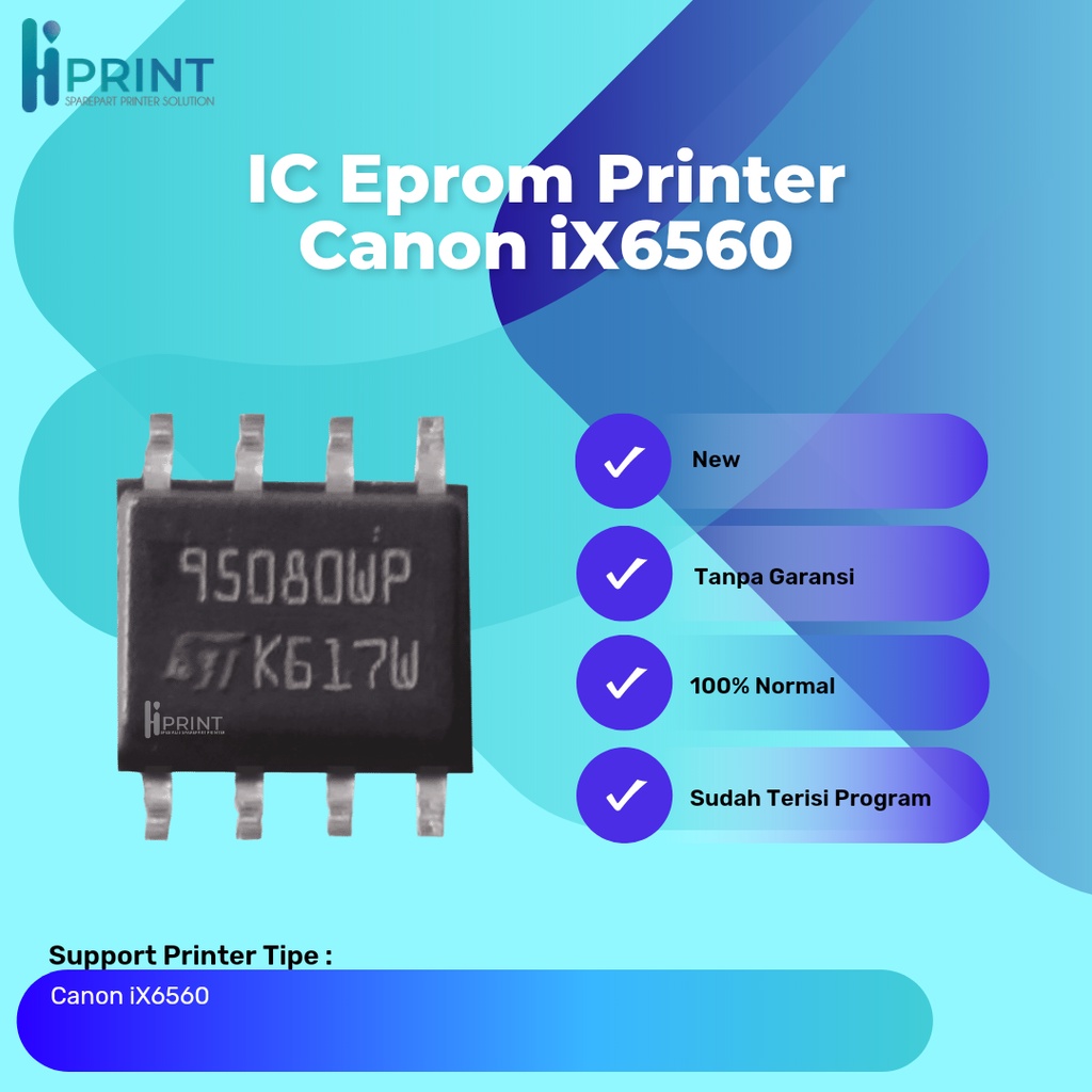 IC Eprom Canon Ix6560, IC Eeprom Canon Ix6560, IC Counter 6560, Resetter Printer Canon Ix6560
