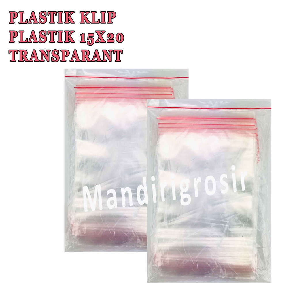 Plastik Ukuran 15x20cm* Plastik Klip* Plastik Transparant