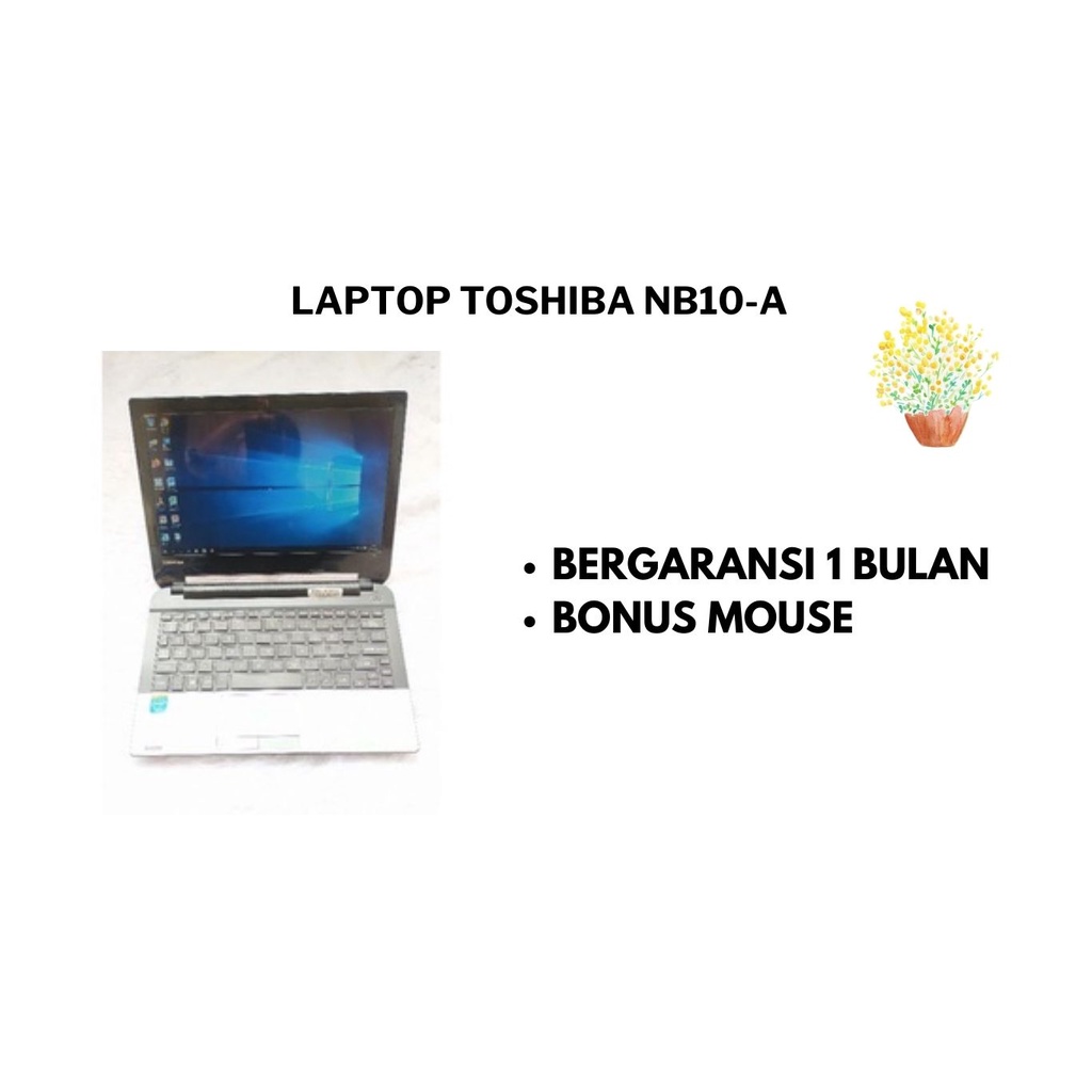 NOTEBOOK TOSHIBA NB10-A, NOTEBOOK BEKAS,LAPTOP/NOTEBOOK SECOND,,NOTEBOOK MURAH,LAPTOP MURAH