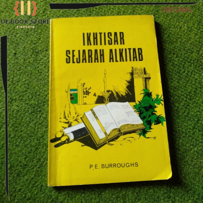 ORIGINAL - Ikhtisar Sejarah Alkitab by P.E. Burroughs