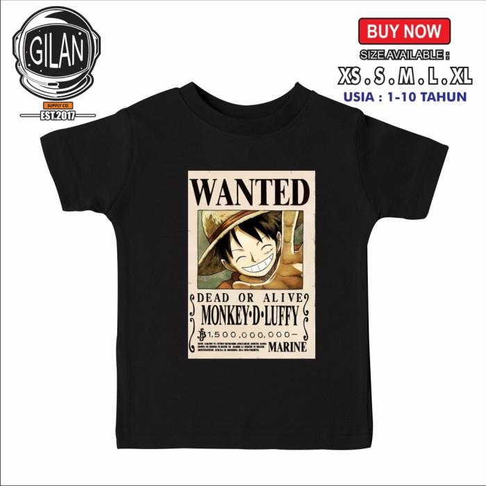 Kaos Baju Anak Poster WANTED MONKEY D LUFFY MUGIWARA Anime One Piece - MONKEY D LUFFY, XS (1-2 TAHUN
