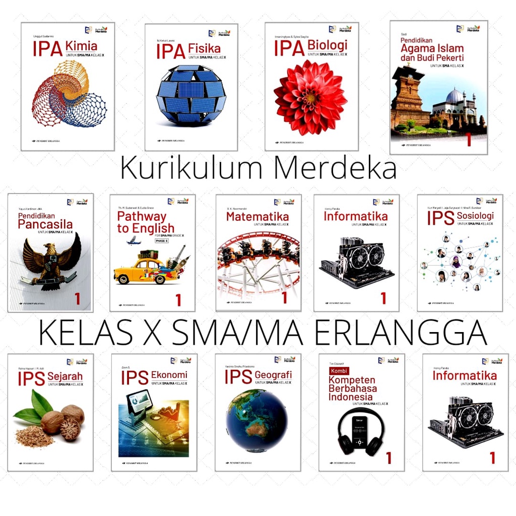 Erlangga - Buku Pelajaran INFORMATIKA kelas 1/X SMA/MA Kurikulum Merdeka