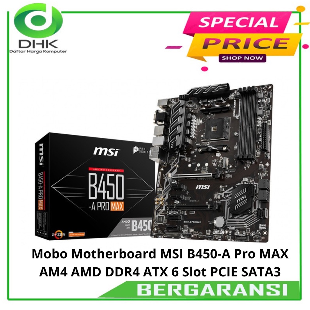 Mobo Motherboard MSI B450-A Pro MAX AM4 AMD DDR4 ATX 6 Slot PCIE SATA3