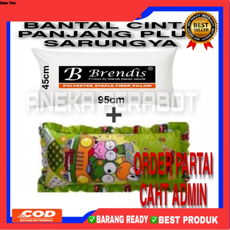 BANTAL CINTA BRENDIS + SARUNGNYA BANTAL JUMBO DAN IMUT