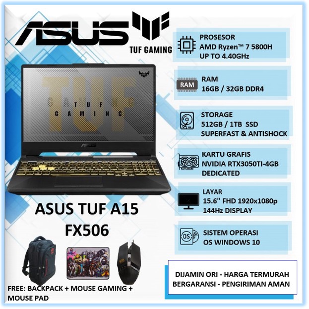 Laptop Gaming Asus TUF A15 FA506QE Amd Ryzen 7 5800H Ram 16GB 32GB SSD 512GB 1TB RTX3050Ti-4GB 15.6"