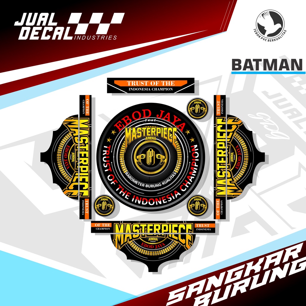 Stiker Tebok EBOD JAYA MASTERPIECE Livery Lovebird Batman Decal Sangkar Kandang Burung Gantangan