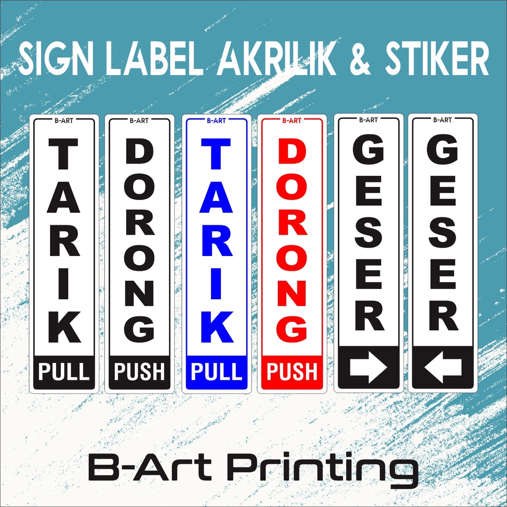 Sticker Waterproof PINTU DORONG TARIK GESER Pull Push Akrilik | Sticker Stiker | Buka Pintu | Push Pull Dorong Tarik Geser | 1 pasang | Bahan Vinyl | Ukuran 5x20