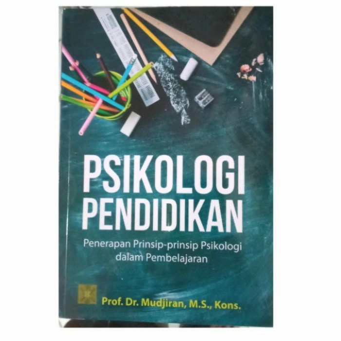 Terlaris Psikologi Pendidikan Penerapan Prinsip - Prinsip Psikologi