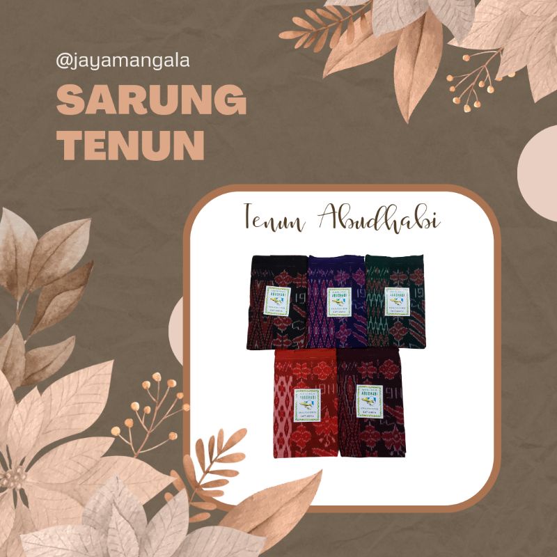 SARUNG TENUN ABUDHABI. KAIN TENUN. SARUNG PRIA DAN ATAU WANITA MOTIF