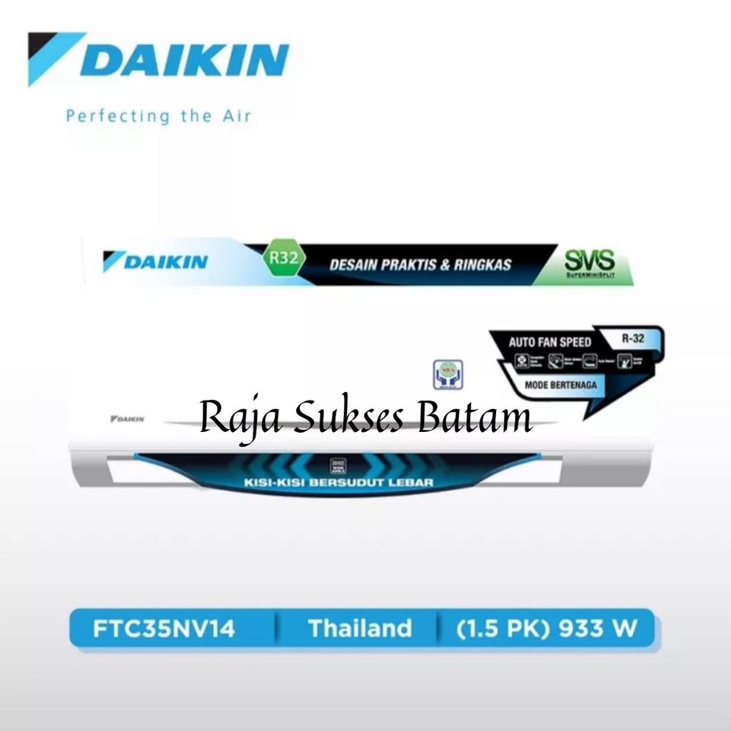 AC SPLIT DAIKIN STANDART THAILAND 1.5PK FTC35NV14 / DAIKIN FTC35 KHUSUS BATAM
