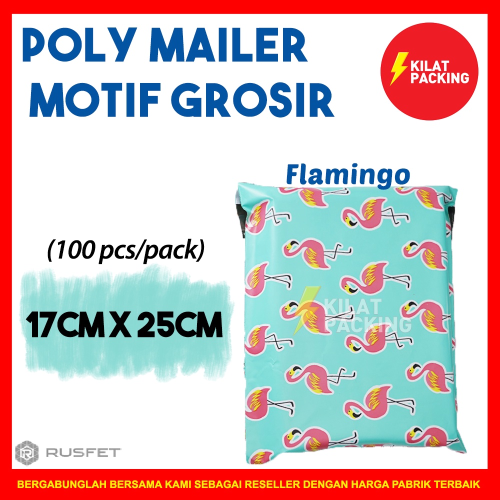 

POLYMAILER MOTIF FLAMINGO LUCU 17CM X 25CM / AMPLOP PLASTIK PACKING RUSFET PREMIUM TERMURAH - PACK