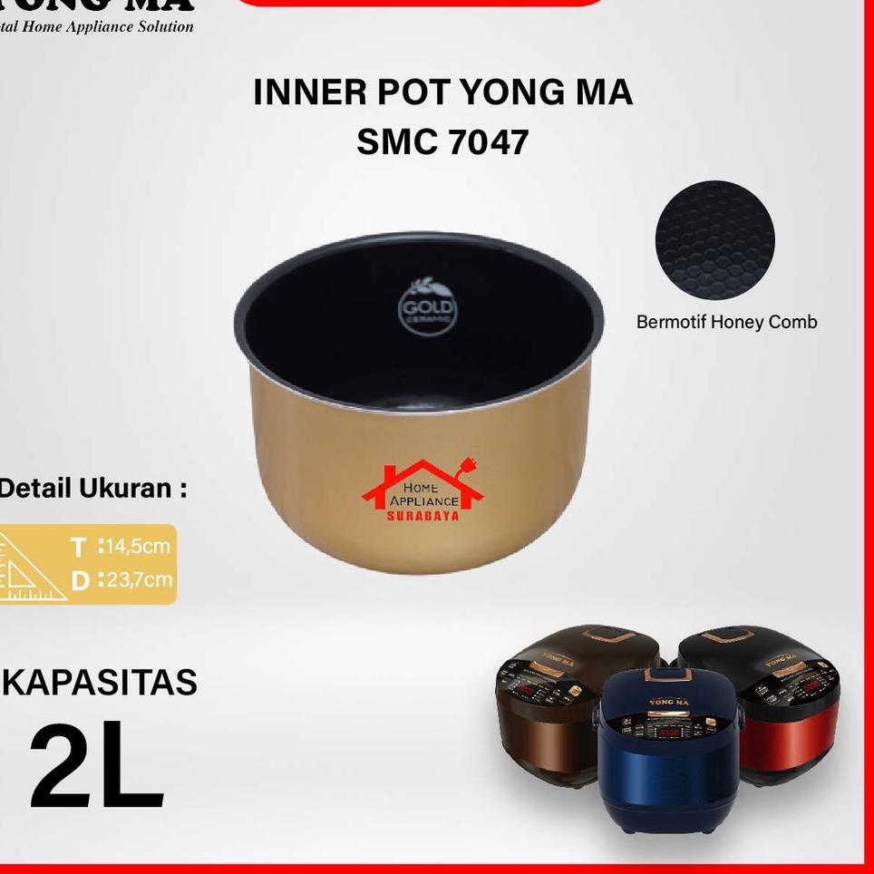 Terlaris Panci Magic Com - Inner pot Rice Cooker YONG MA Digital SMC 7047 / SMC 8017 / SMC 8027