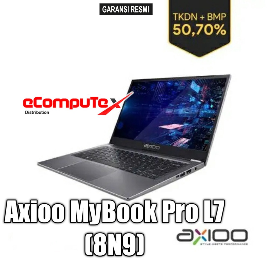 LAPTOP AXIOO MYBOOK PRO L7 (8N9) i7 RAM 8GB 1TB 14&quot;FHD IPS TKDN GARANSI RESMI