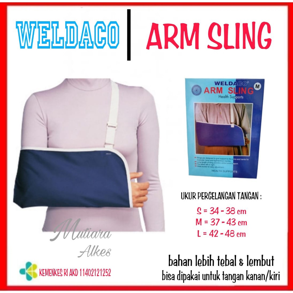 Arm Sling WELDACO / Penyangga Tangan (lengan) - Kualitas Premium Bahan Tebal