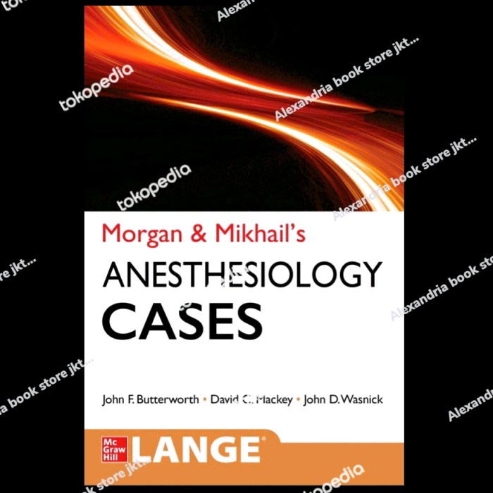 Buku Morgan and Mikhail's Anesthesiology Cases - BLACK AND WITHE