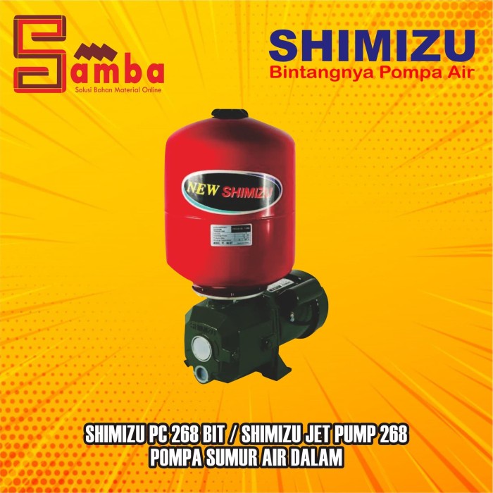 Pump Shimizu Pc 268 Bit / Shimizu Jet Pump 268 /Pompa Sumur Air Dalam