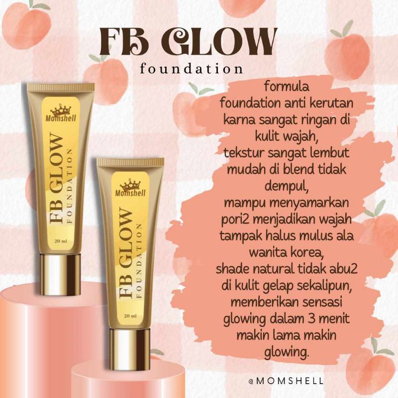 [READY SIAP KIRIM] FONDATION FBGLOW by MOMSHELL [yenbeautycare]