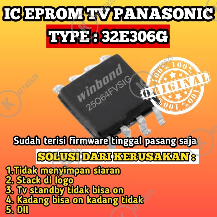 ic eprom tv led panasonic type 32E306G siap pakai